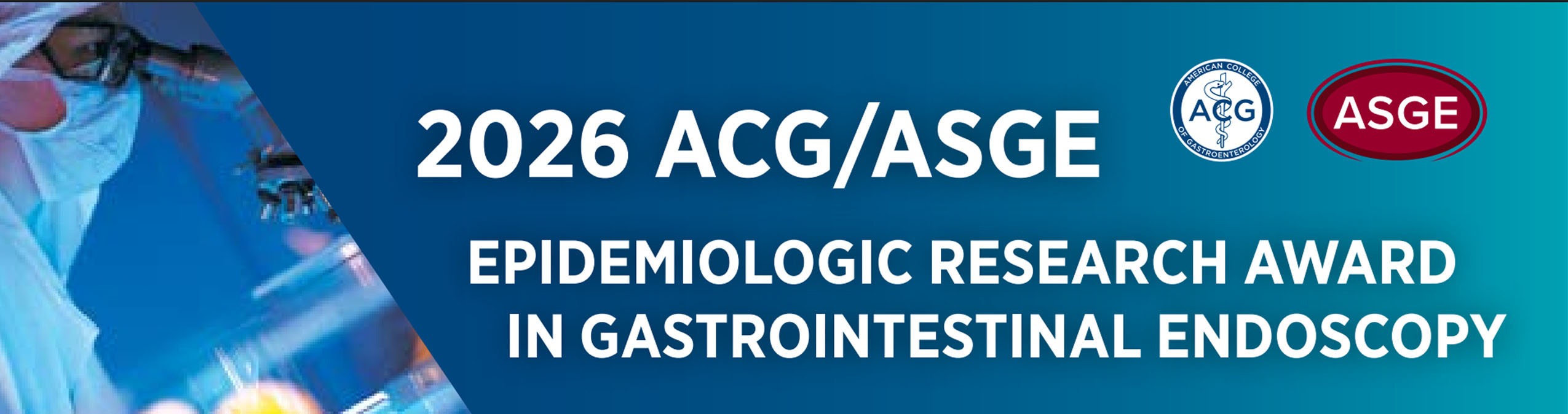2024 ACG/ASGE. Epidemiological Research Award in Gastrointestinal Endoscopy. ACG. ASGE.